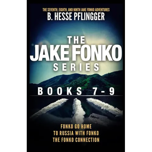 The Jake Fonko Series: Books 7, 8 & 9