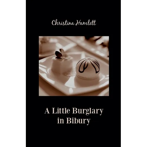 A Little Burglary in Bibury