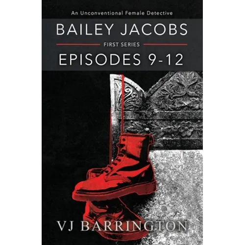 Bailey Jacobs: First Series, Episodes 9 to 12