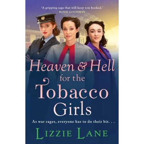 Heaven and Hell for the Tobacco Girls