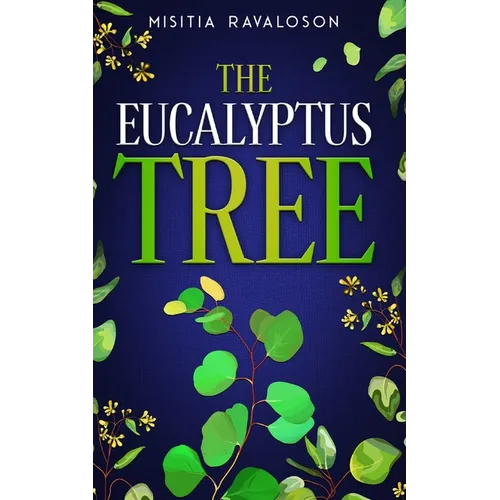 The Eucalyptus Tree