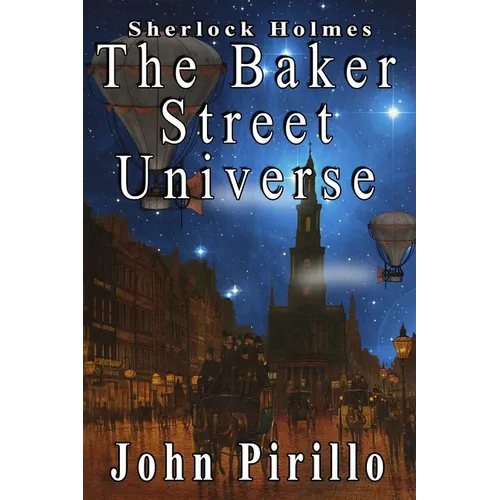 Sherlock Holmes: The Baker Street Universe