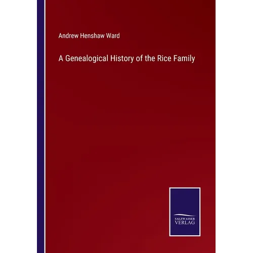 A Genealogical History of the Rice Family