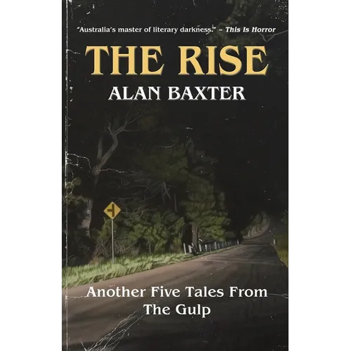 The Rise: Tales From The Gulp 3