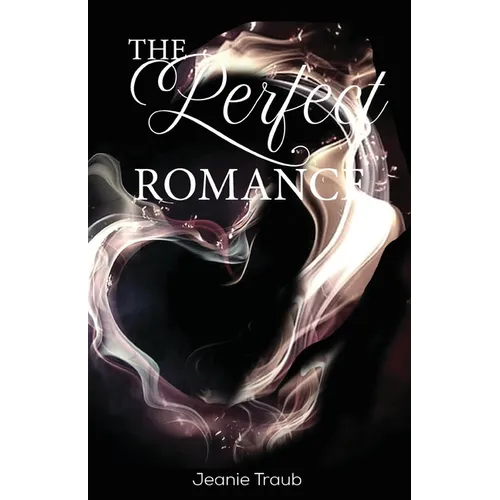 The Perfect Romance
