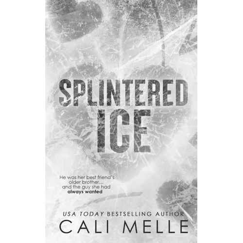 Splintered Ice