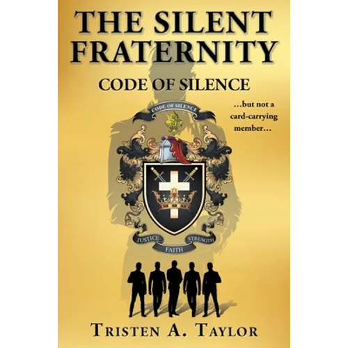 The Silent Fraternity: Code of Silence
