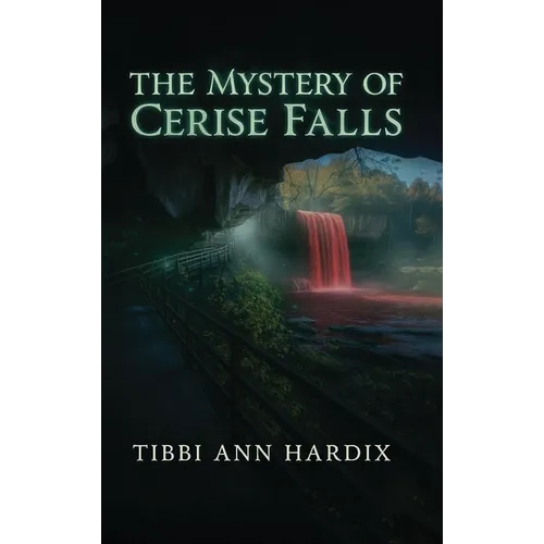 The Mystery of Cerise Falls