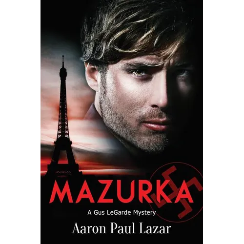 Mazurka: A Gus Legarde Mystery