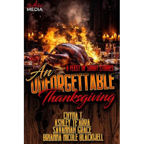 An Unforgettable Thanksgiving: A Feast of Short Stories