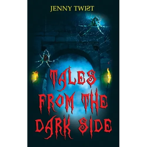 Tales from the Dark Side: Ten short horror stories for Halloween