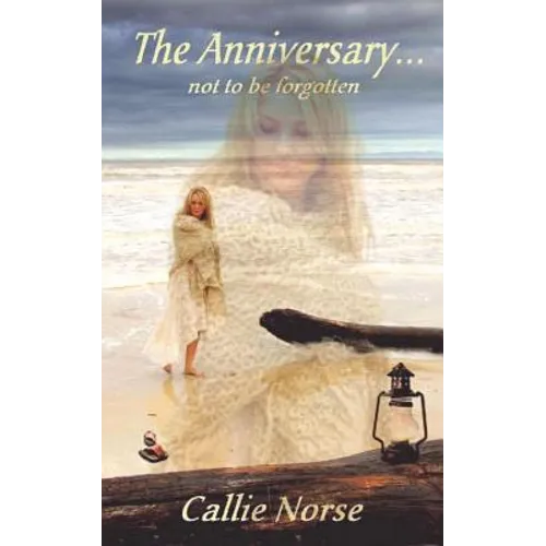 The Anniversary...not to be forgotten