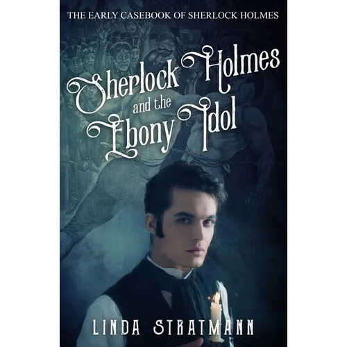 Sherlock Holmes and the Ebony Idol