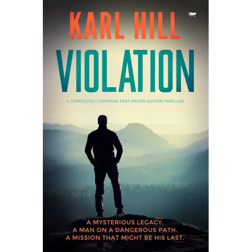 Violation: A Completely Gripping Fast-Paced Action Thriller