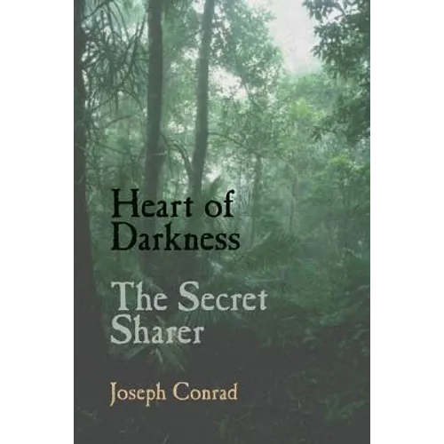 Heart of Darkness and the Secret Sharer