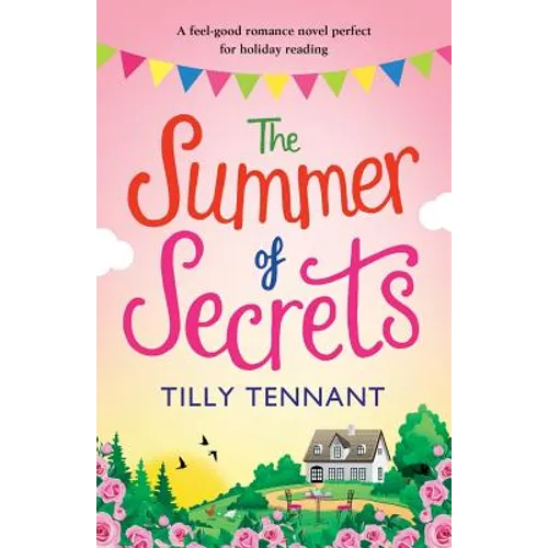 The Summer of Secrets: A feel good romance novel perfect for holiday reading
