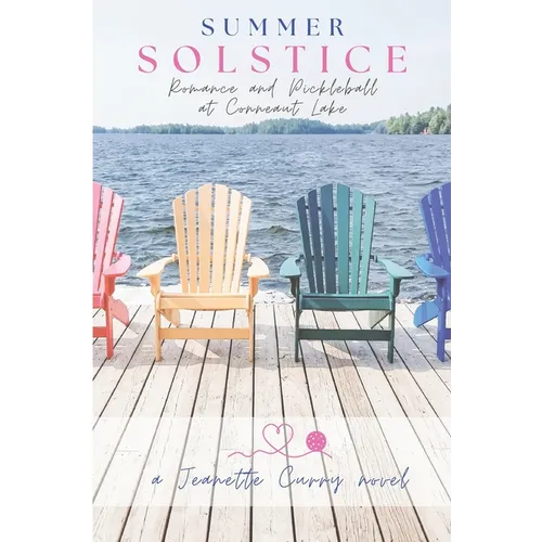 Summer Solstice: Romance and Pickleball at Conneaut Lake