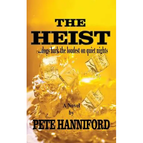 The Heist: A Prime Mystery Thriller Novel