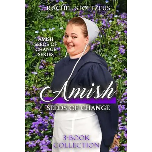Amish Seeds of Change 3-Book Collection
