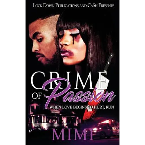 Crime of Passion: When Love Begins to Hurt, Run