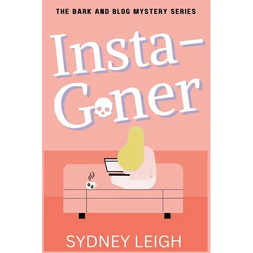 Instagoner: A Bark and Blog Mystery