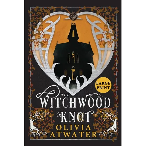 The Witchwood Knot