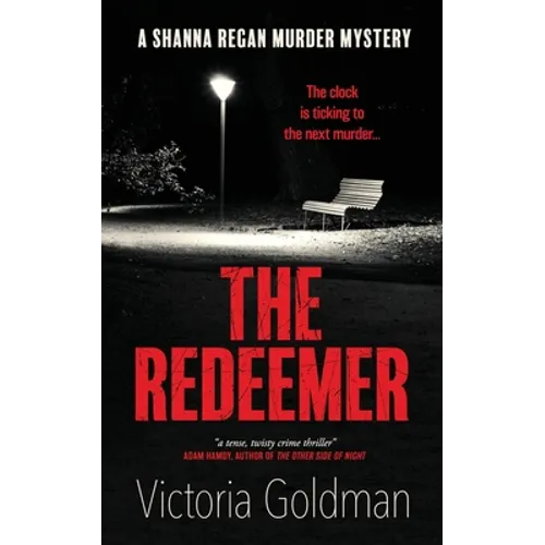 The Redeemer: A Shanna Regan Murder Mystery