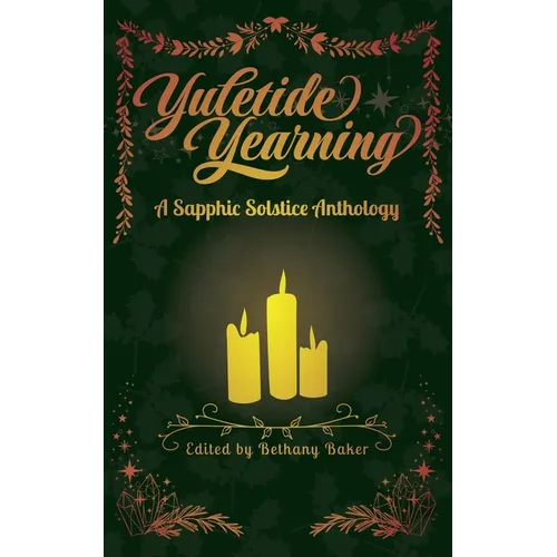 Yuletide Yearning: A Sapphic Solstice Anthology