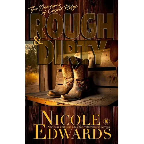 Rough & Dirty