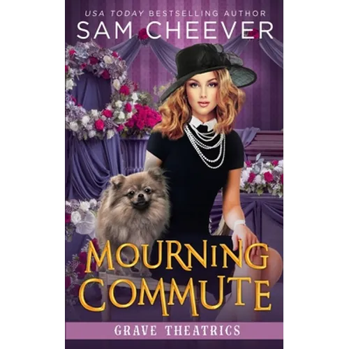 Mourning Commute: A fun and Quirky Standalone Cozy Mystery with Pets