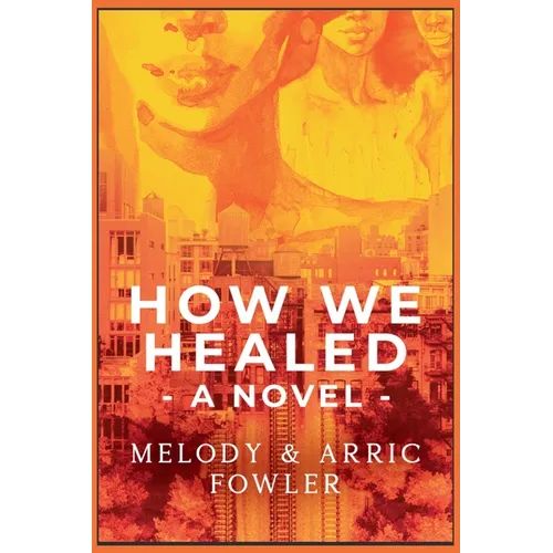 How We Healed