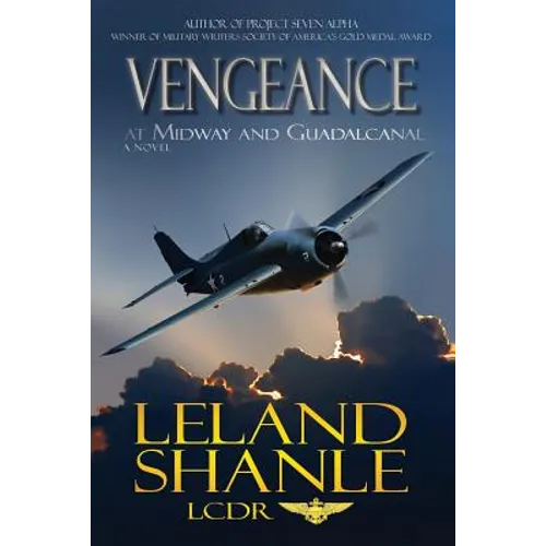 Vengeance; At Midway and Guadalcanal