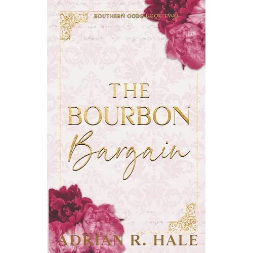 The Bourbon Bargain