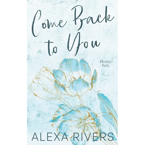 Come Back to You