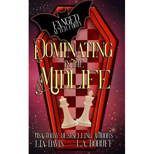 Dominating in the Midlife: A Paranormal Women's Fiction Novel
