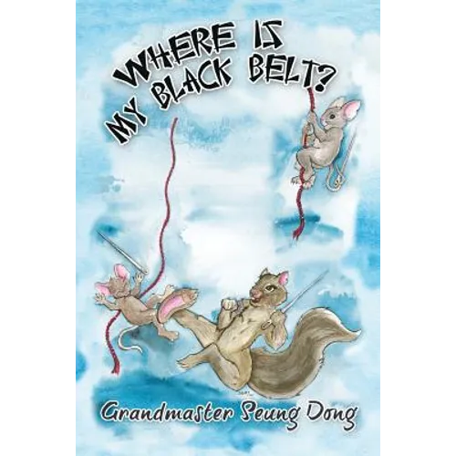 Where Is My Black Belt?