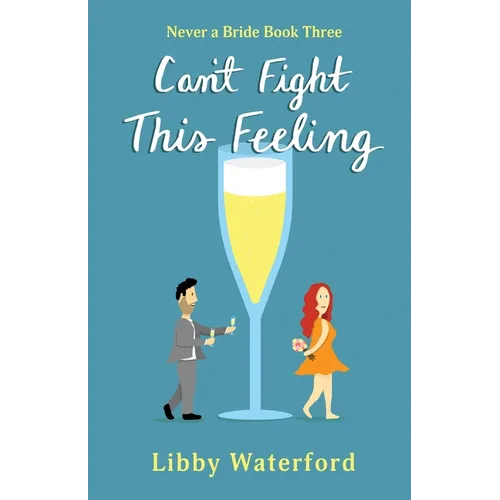 Can't Fight This Feeling: An Accidental Pregnancy Romantic Comedy