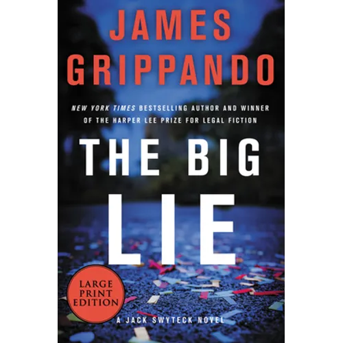 The Big Lie: A Jack Swyteck Novel