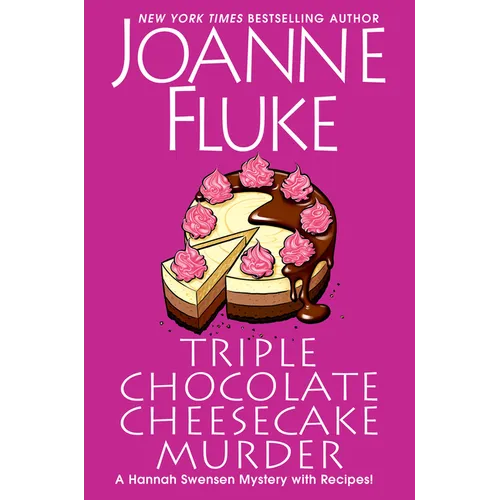 Triple Chocolate Cheesecake Murder: An Entertaining & Delicious Cozy Mystery with Recipes