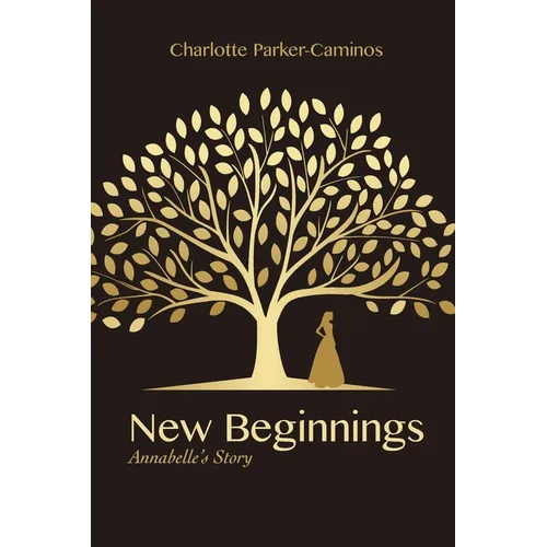 New Beginnings: Annabelle's Story
