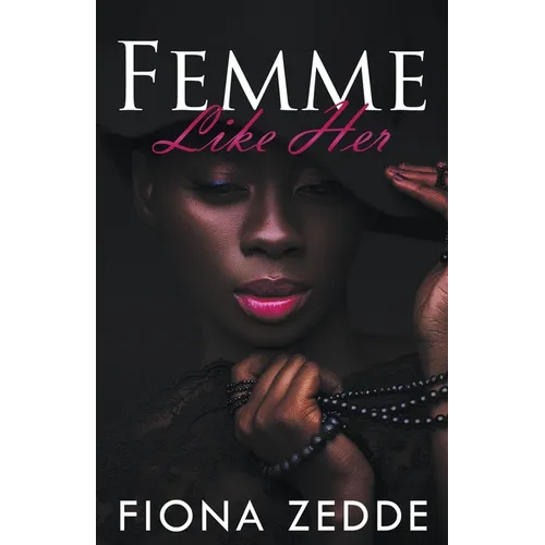 Femme Like Her