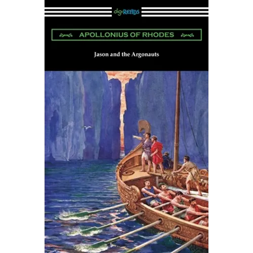 Jason and the Argonauts: The Argonautica