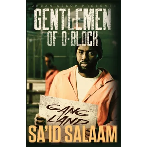 The Gentlemen of D-Block