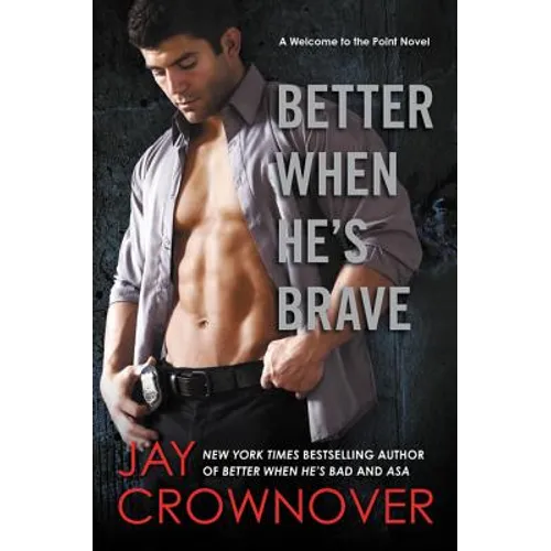 Better When He's Brave