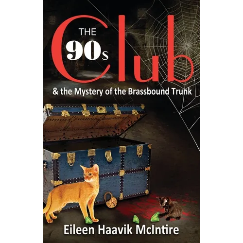 The 90s Club & The Mystery of the Brassbound Trunk