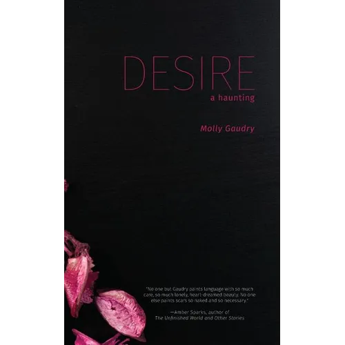 Desire: A Haunting