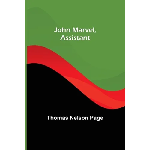 John Marvel, Assistant