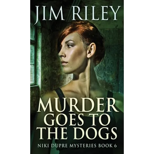Murder Goes To The Dogs