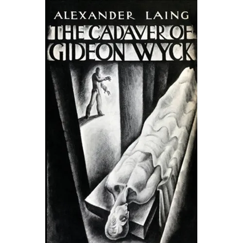 The Cadaver of Gideon Wyck