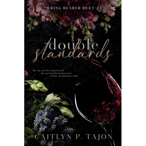 Double Standards (Wring Bearer Duet #1): A spicy rivals-to-lovers, detective workplace romance